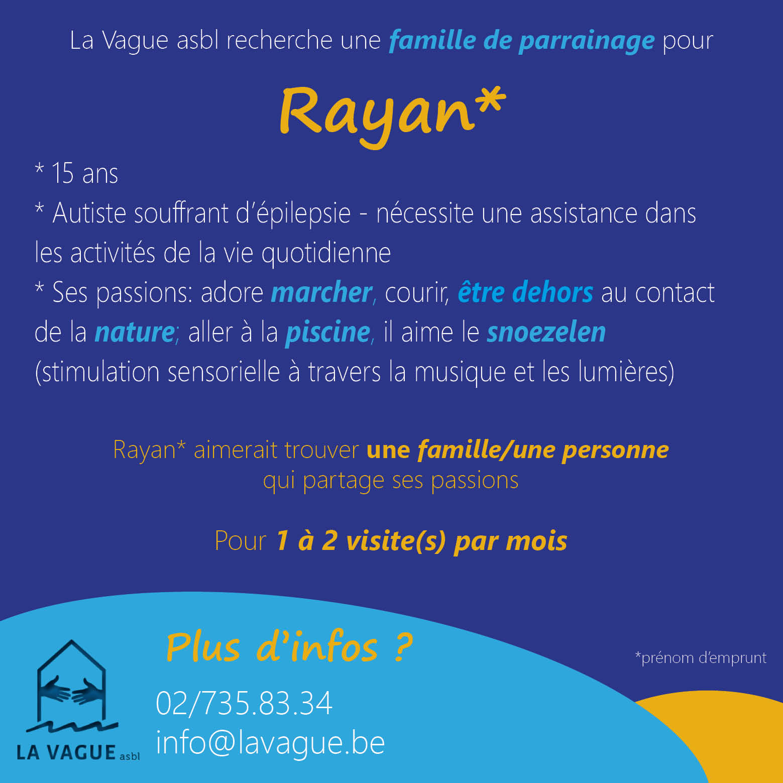 Affiche pour la campagne ciblée de Rayan*
